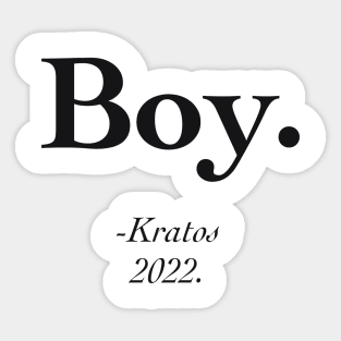 Boy - kratos quotes Sticker